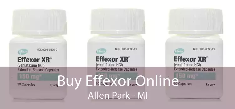 Buy Effexor Online Allen Park - MI