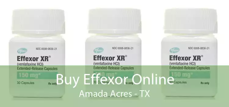 Buy Effexor Online Amada Acres - TX