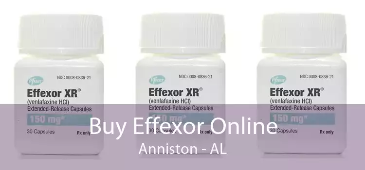 Buy Effexor Online Anniston - AL