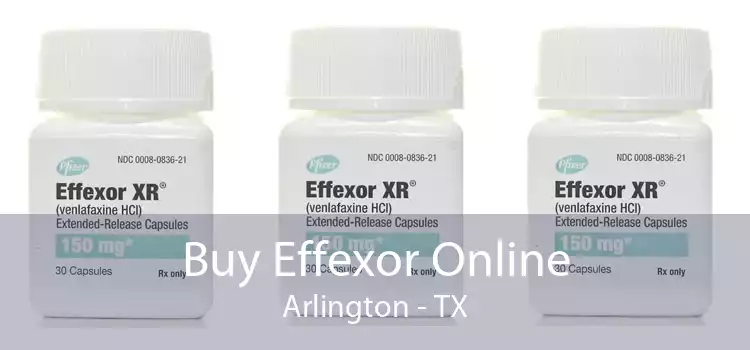 Buy Effexor Online Arlington - TX