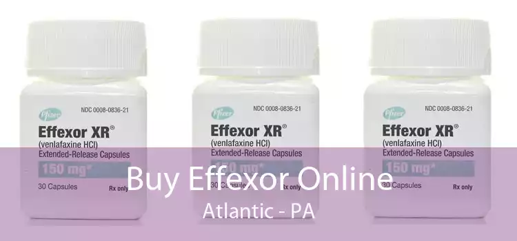 Buy Effexor Online Atlantic - PA