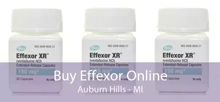 Buy Effexor Online Auburn Hills - MI