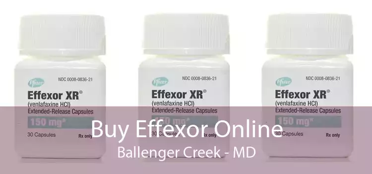 Buy Effexor Online Ballenger Creek - MD
