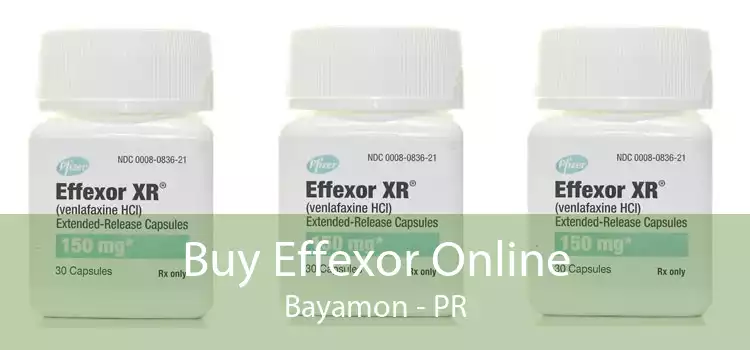 Buy Effexor Online Bayamon - PR