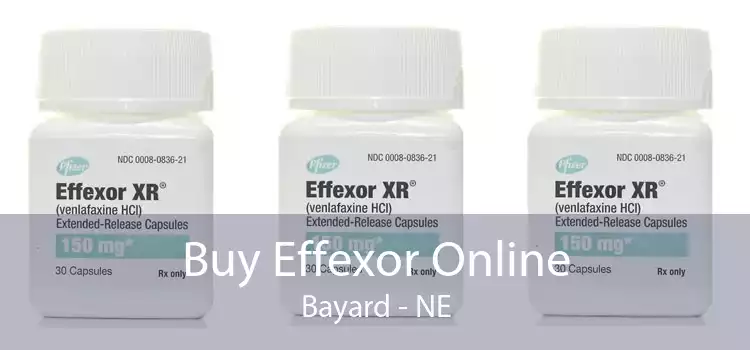 Buy Effexor Online Bayard - NE