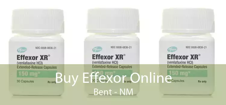 Buy Effexor Online Bent - NM