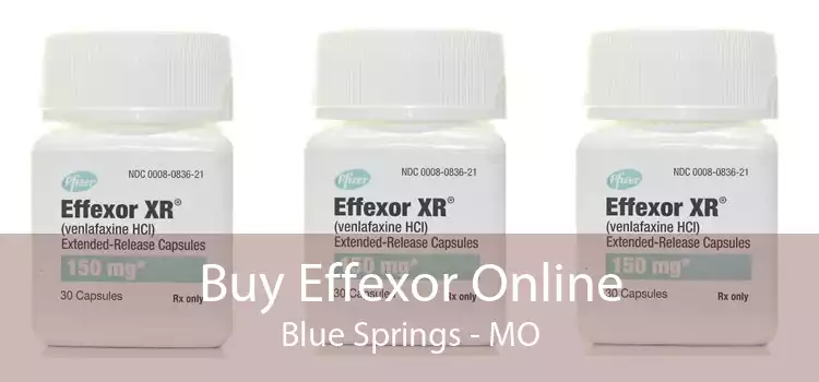 Buy Effexor Online Blue Springs - MO