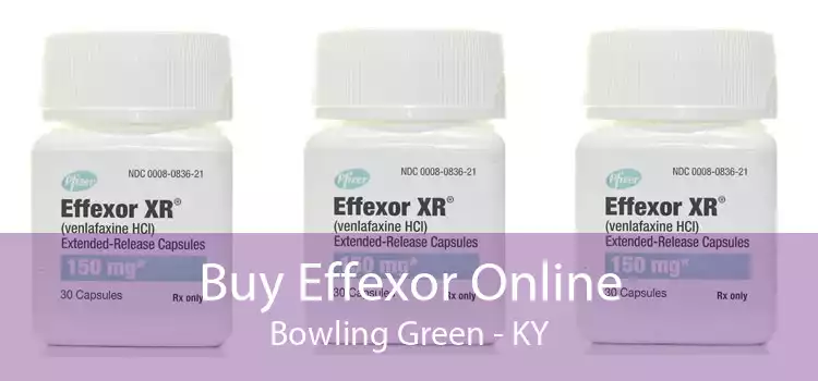 Buy Effexor Online Bowling Green - KY