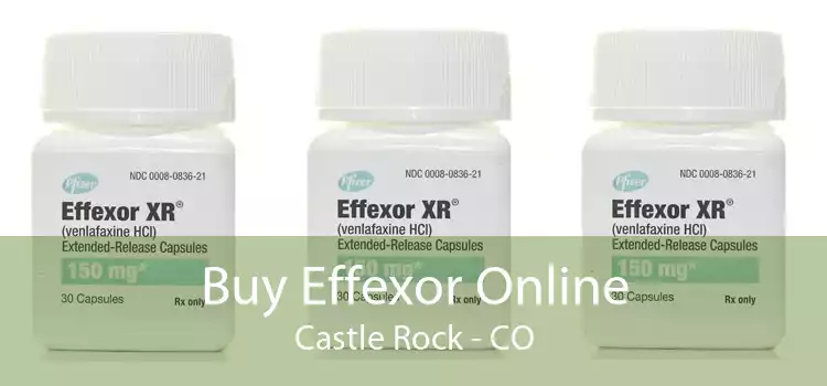 Buy Effexor Online Castle Rock - CO