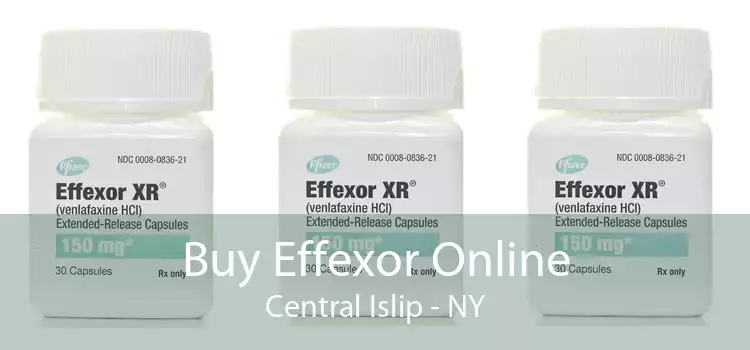 Buy Effexor Online Central Islip - NY