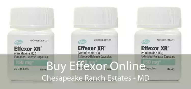 Buy Effexor Online Chesapeake Ranch Estates - MD