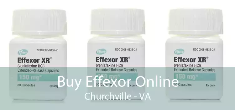 Buy Effexor Online Churchville - VA