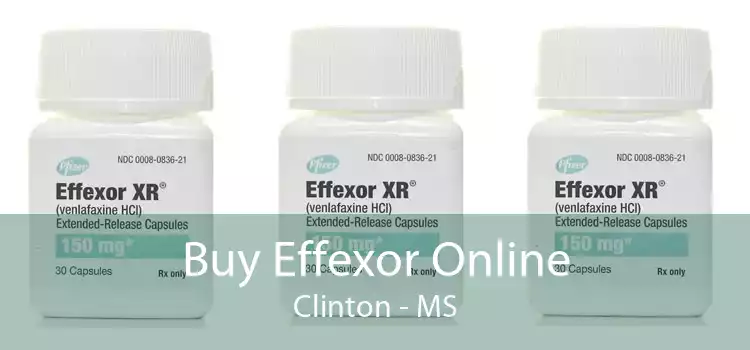 Buy Effexor Online Clinton - MS