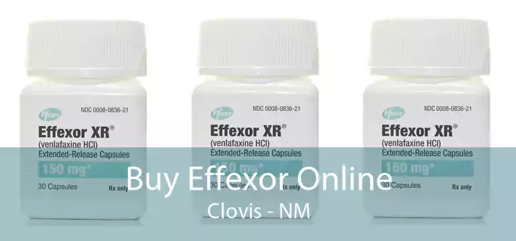 Buy Effexor Online Clovis - NM