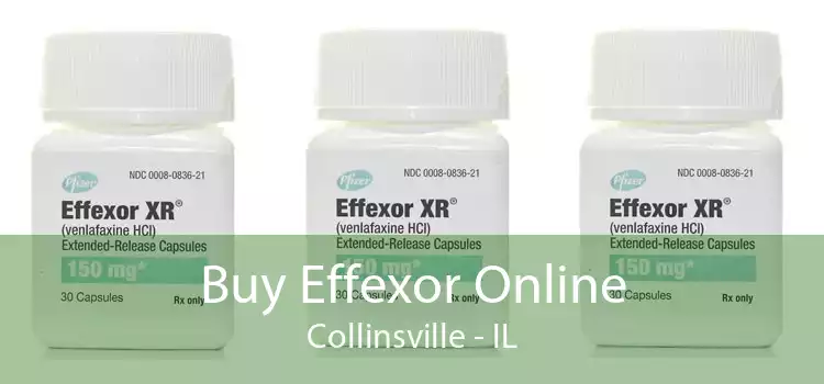 Buy Effexor Online Collinsville - IL