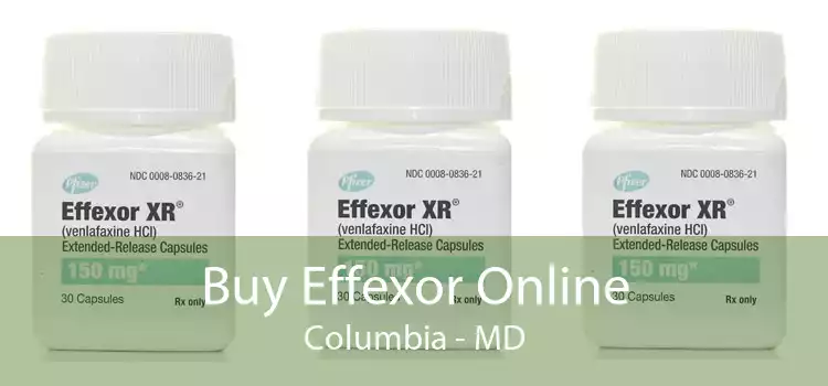 Buy Effexor Online Columbia - MD
