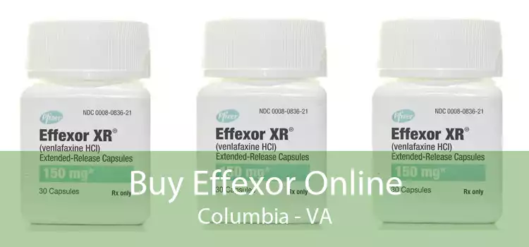Buy Effexor Online Columbia - VA