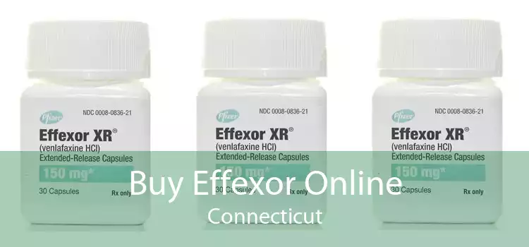 Buy Effexor Online Connecticut