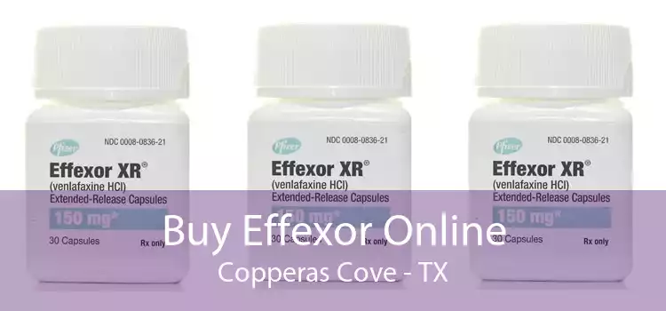 Buy Effexor Online Copperas Cove - TX