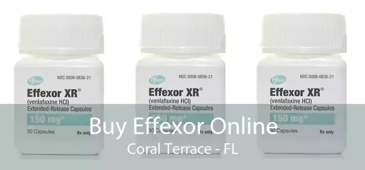 Buy Effexor Online Coral Terrace - FL
