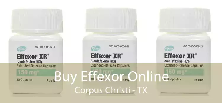 Buy Effexor Online Corpus Christi - TX