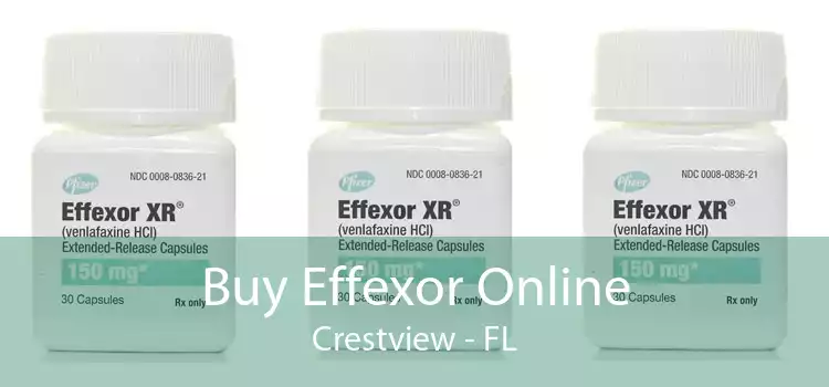 Buy Effexor Online Crestview - FL