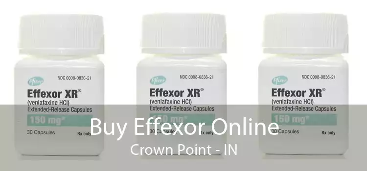 Buy Effexor Online Crown Point - IN