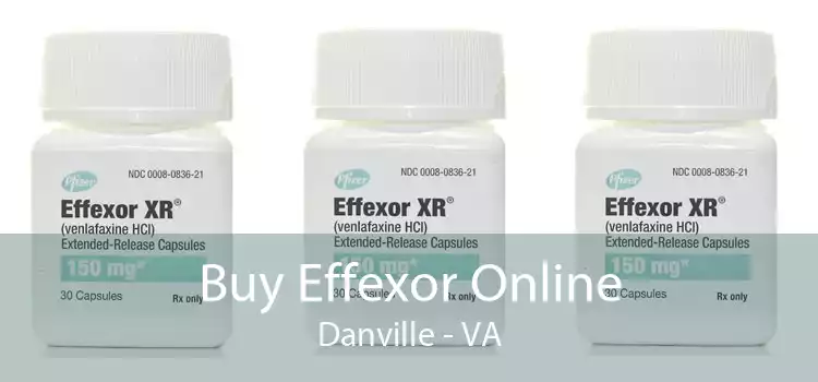 Buy Effexor Online Danville - VA