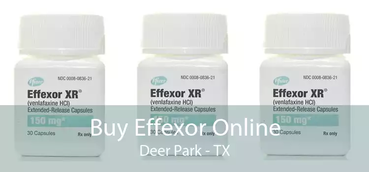 Buy Effexor Online Deer Park - TX