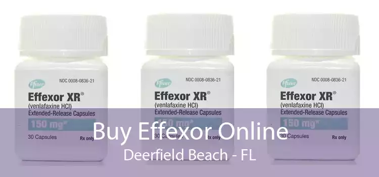 Buy Effexor Online Deerfield Beach - FL
