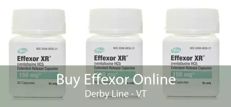 Buy Effexor Online Derby Line - VT