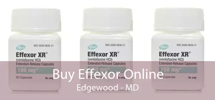 Buy Effexor Online Edgewood - MD