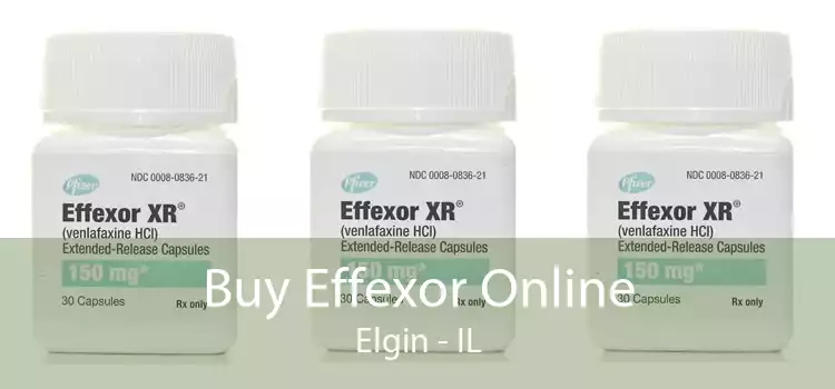 Buy Effexor Online Elgin - IL