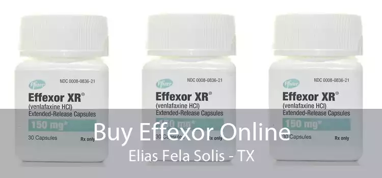 Buy Effexor Online Elias Fela Solis - TX