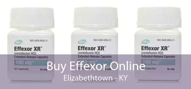 Buy Effexor Online Elizabethtown - KY