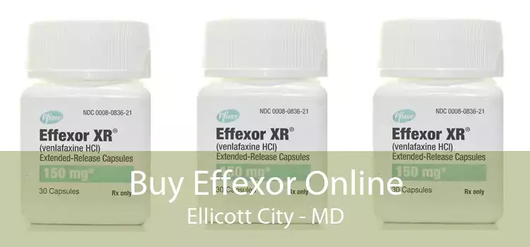 Buy Effexor Online Ellicott City - MD