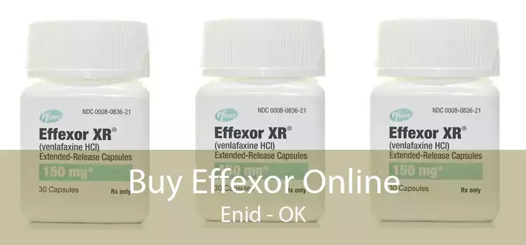 Buy Effexor Online Enid - OK