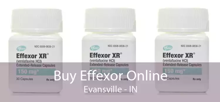 Buy Effexor Online Evansville - IN