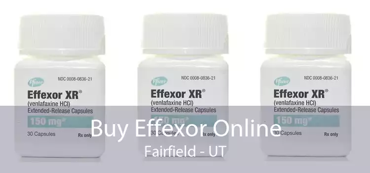 Buy Effexor Online Fairfield - UT
