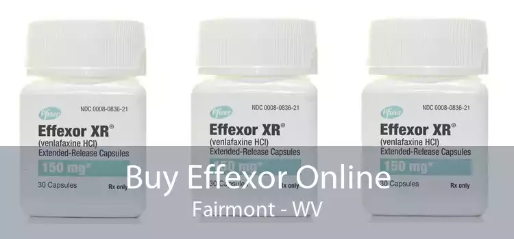 Buy Effexor Online Fairmont - WV