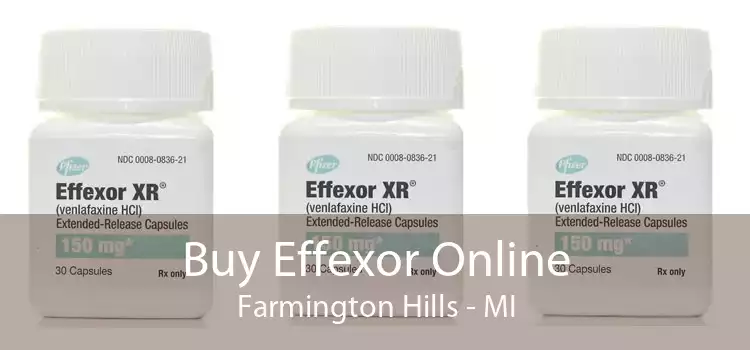 Buy Effexor Online Farmington Hills - MI