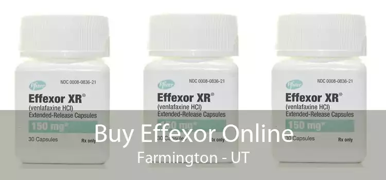 Buy Effexor Online Farmington - UT