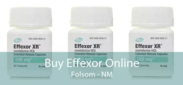 Buy Effexor Online Folsom - NM