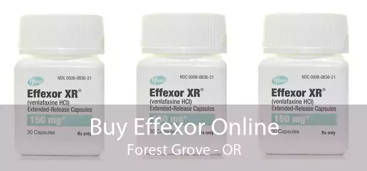 Buy Effexor Online Forest Grove - OR
