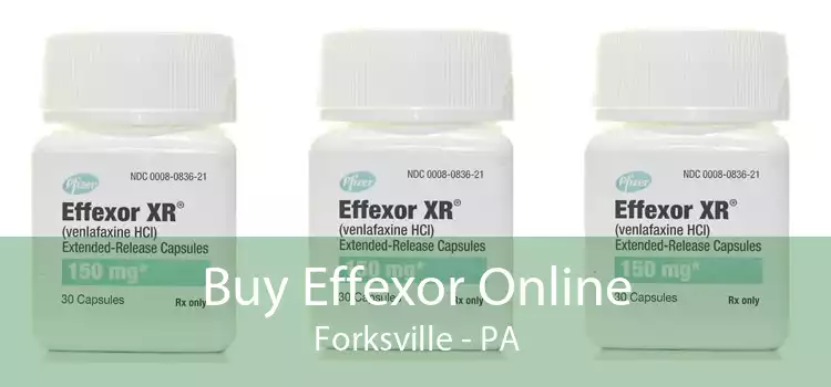 Buy Effexor Online Forksville - PA