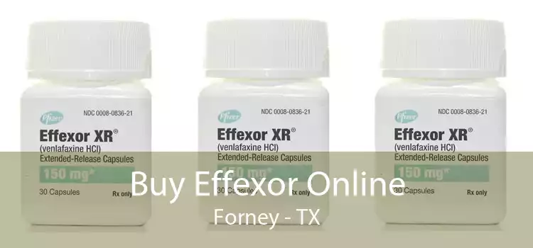 Buy Effexor Online Forney - TX