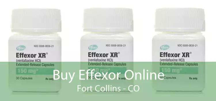 Buy Effexor Online Fort Collins - CO