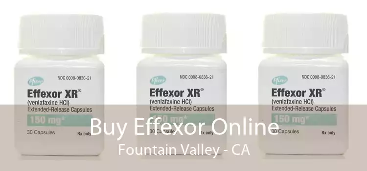 Buy Effexor Online Fountain Valley - CA