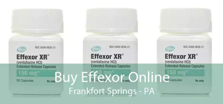 Buy Effexor Online Frankfort Springs - PA