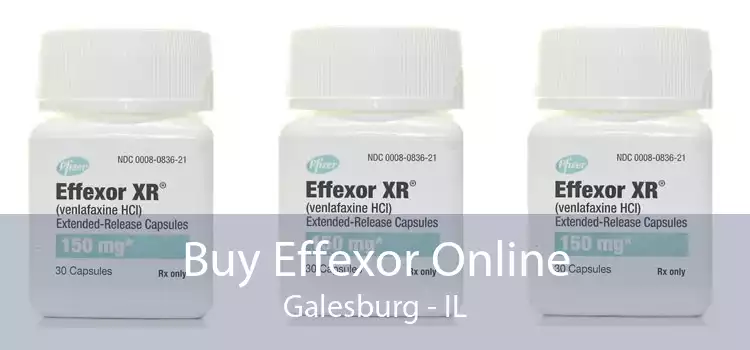 Buy Effexor Online Galesburg - IL